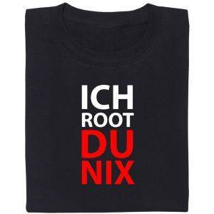 Fair gehandeltes Öko-T-Shirt: ich root - du nix